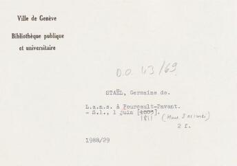 3 vues [Staël, Germaine de]. Lettre autographe non signée à Fourcault-Pavant. - Sans lieu, 1er juin [1811]. 2 f.