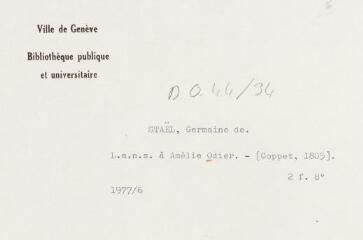 3 vues  - [Staël, Germaine de]. Lettre autographe non signée à Amélie Odier. - [Coppet, 1805]. 2 f. in-octavo (ouvre la visionneuse)