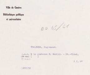 3 vues Thalberg, S[igismond]. Lettre autographe signée à la comtesse M. Merlin. - Saint-Cloud, 19 mars [?]. 2 f. in-octavo