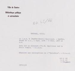 18 vues Thourel, Albin. 11 lettres autographes signées à [Eusèbe-Henri] Gaullieur. - Genève, Berne et sans lieu, 1er septembre 1834 - 9 février 1837 et sans date. 19 f. in-octavo. Note sur un discours d'E.-H. Gaullieur sur le droit romain. - Sans lieu ni date. 1 f. in-quarto. Réponses aux insinuations de l'