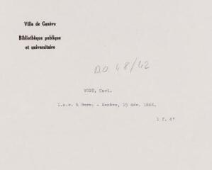 2 vues - Vogt, C[arl]. Lettre autographe signée à Born. - Genève, 15 décembre 1866. (Allemand). 1 f. in-quarto (ouvre la visionneuse)
