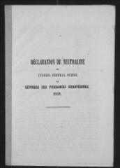 8 vues  - \'Déclaration de neutralité du Conseil fédéral suisse et réponses des puissances européennes, 1859\'. Brochure imprimée (ouvre la visionneuse)