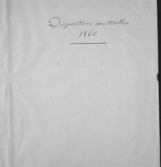 1 vue  - \'Dispositions éventuelles, 1860\'; chemise entourant les documents qui suivent (ouvre la visionneuse)