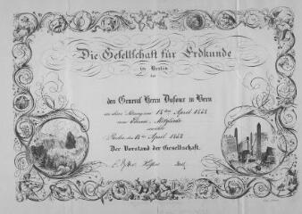1 vue  - Diplôme de membre d\'honneur décerné à Dufour par la Société de géographie / Gesellschaft für Erdkunde de Berlin, le 18 avril 1858, en allemand (ouvre la visionneuse)