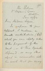 6 vues  - Plunket (Dublin). 2 l.a.s. (en anglais) à Mme H. Loyson.- Dublin, 12 janvier 1893 - Londres, 29 avril 1893 (ouvre la visionneuse)