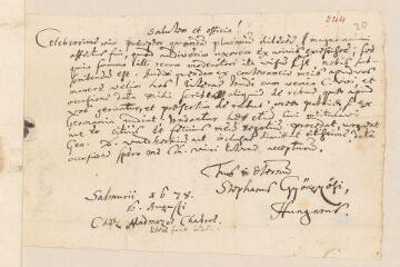 2 vues  - Gyöngyösi, Stephanus, \'ungarus\'. Lettre autographe signée avec cachet à Louis Tronchin.- Saumur, 16 août 1678 (ouvre la visionneuse)