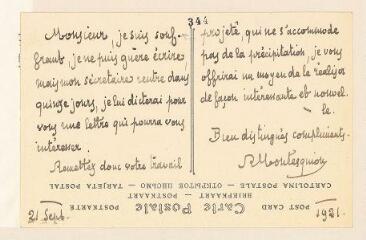 10 vues  - Montesquiou-Fezensac, Robert de. Lettre et carte autographe signée et non autographe signée à Elie Moroy. - Paris, 21 septembre-19 octobre 1921 (ouvre la visionneuse)
