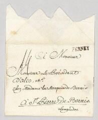 2 vues  - Voltaire. Enveloppe à Ange-Elisabeth-Louis-Antoine Bonnier d\'Alco.- [Ferney, s.d.] (ouvre la visionneuse)