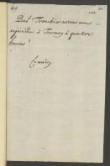 4 vues  - [Voltaire]. Billet non signé, de la main de Jean-Louis Wagnière, à [François] Tronchin, à Genève.- Mardi [23 octobre 1759] (ouvre la visionneuse)
