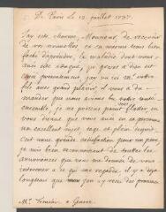 4 vues  - Valentinois, [Jacques-François-Léonor de Goyon de Matignon], duc de. Lettre autographe signée à [Jean] Tronchin, à Genève.- Paris, 12 juillet 1737 (ouvre la visionneuse)