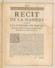 32 vues  - [Tronchin, Louis]. \'Récit de la manière dont les Psaumes de David retouchez par Mr Conrart ont été introduits dans l\'Eglise de Genève\'.- Genève, [novembre] 1700 (ouvre la visionneuse)